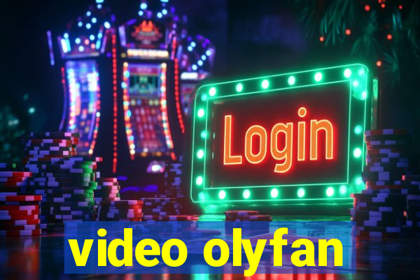 video olyfan